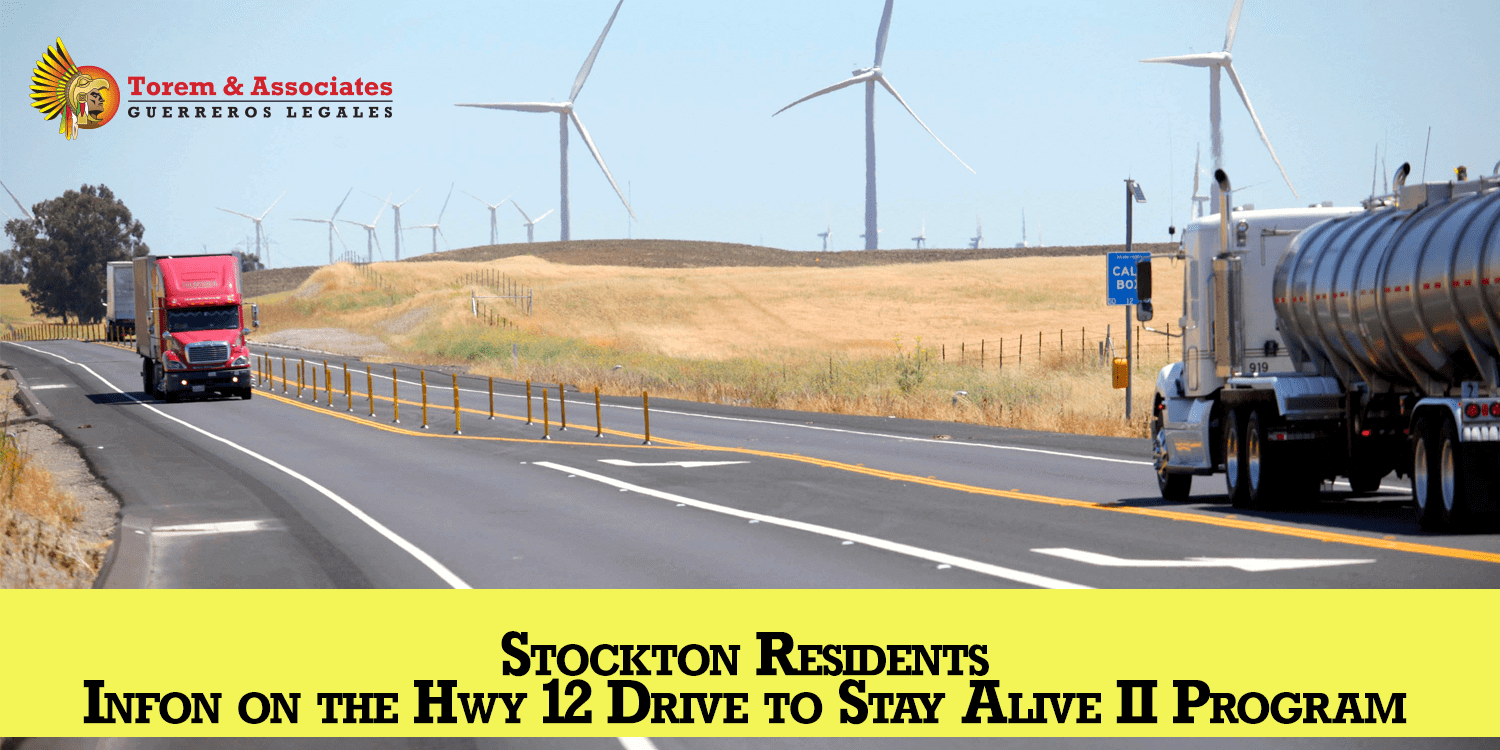 Stockton Residents – Information on the Hwy 12 Drive to Stay Alive II Program